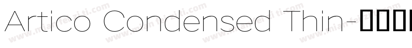 Artico Condensed Thin字体转换